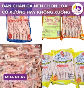 CHÂN GÀ TƯƠI VÀ CHÂN GÀ ĐÔNG LẠNH CHỌN LOẠI NÀO ĐỂ KINH DOANH HIỆU QUẢ
